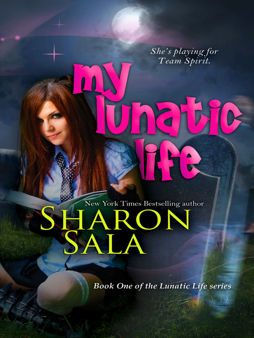 Title details for My Lunatic Life by Sharon Sala - Available
